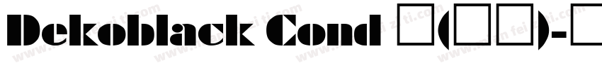 Dekoblack Cond 中(西方)字体转换